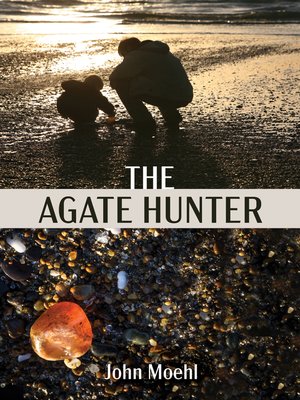 cover image of The Agate Hunter